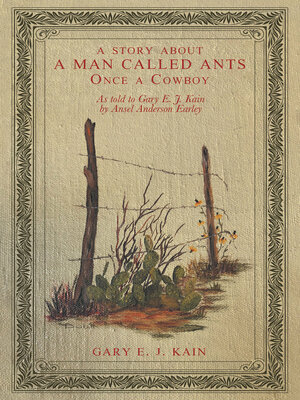 cover image of A Story About a Man Called Ants      Once a Cowboy